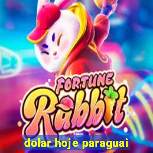 dolar hoje paraguai